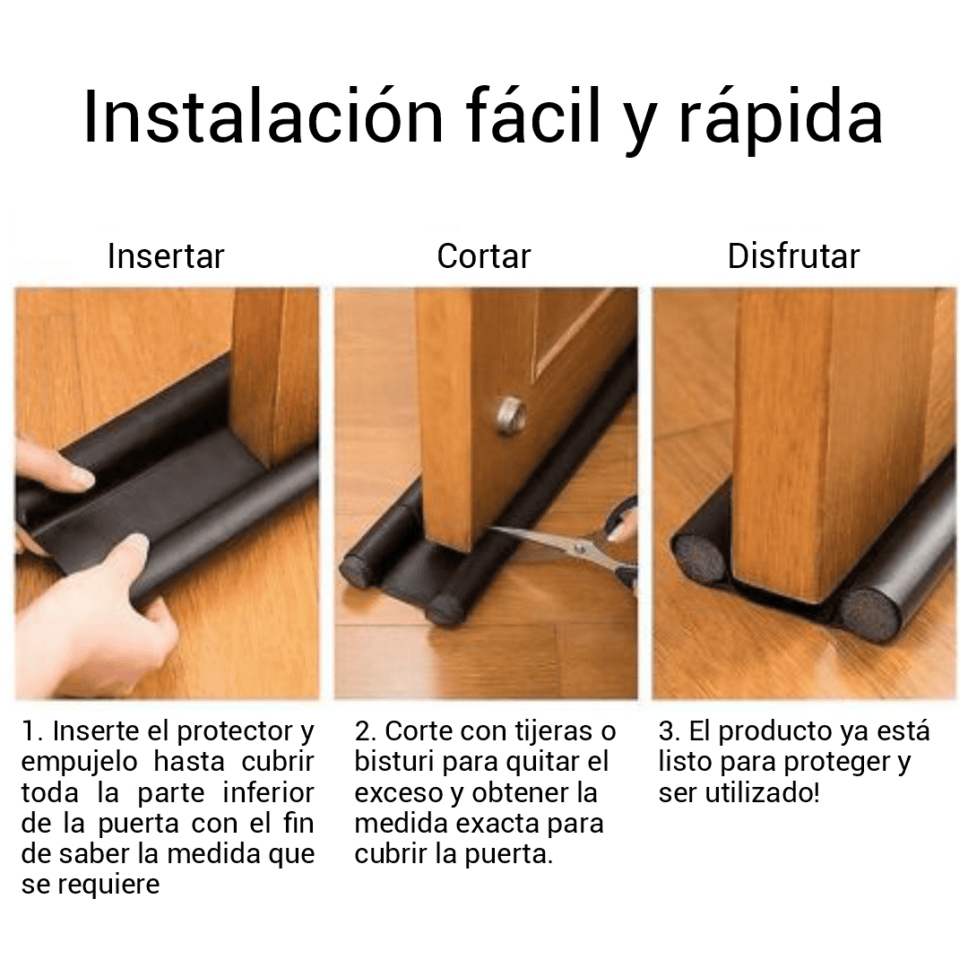 Se inserta el cubre puerta o protector de puertas y se emuja hasta cubrir toda la parte inferior, se corta con tijeras o bisturi para quitar el exceso y obtener una medida exacta.